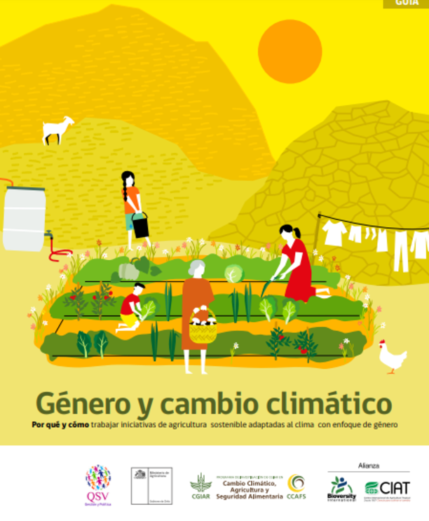 Género y cambio climático. Por qué y cómo trabajar iniciativas de agricultura sostenible adaptadas al clima con enfoque de género