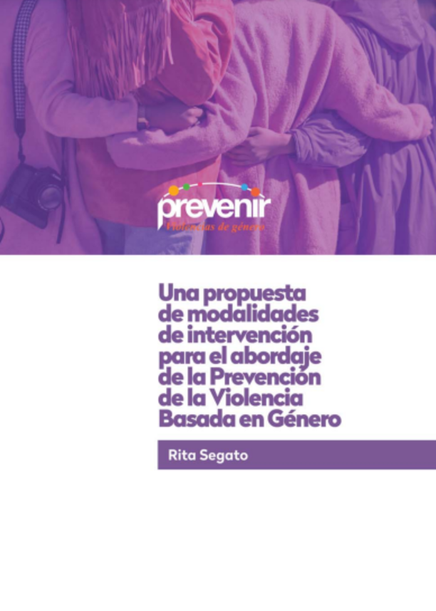 Una propuesta de modalidades de intervención para el abordaje de la Prevención de la Violencia Basada en Género