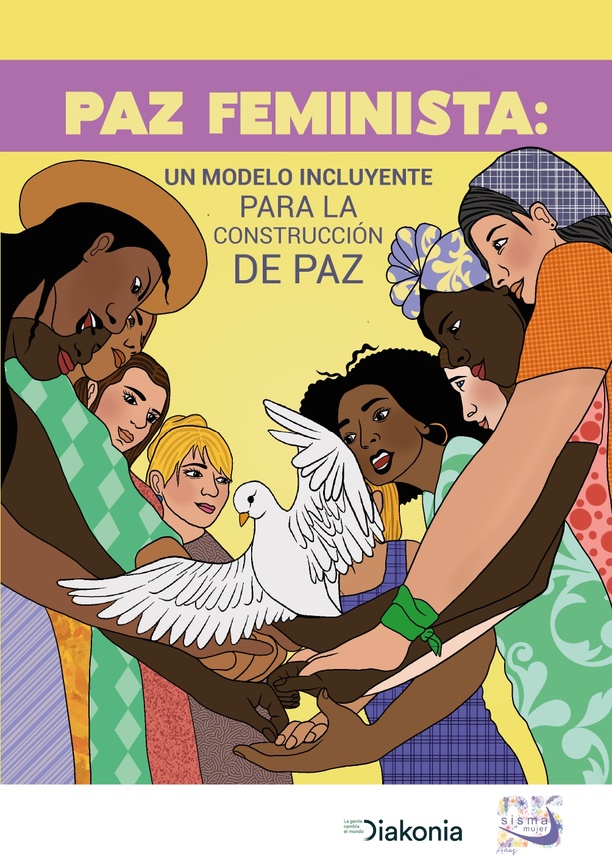 Paz feminista: un modelo incluyente para la construcción de paz