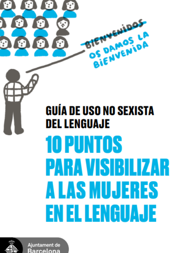 Guía de uso no sexista del lenguaje: 10 puntos para visibilizar a las mujeres en el lenguaje