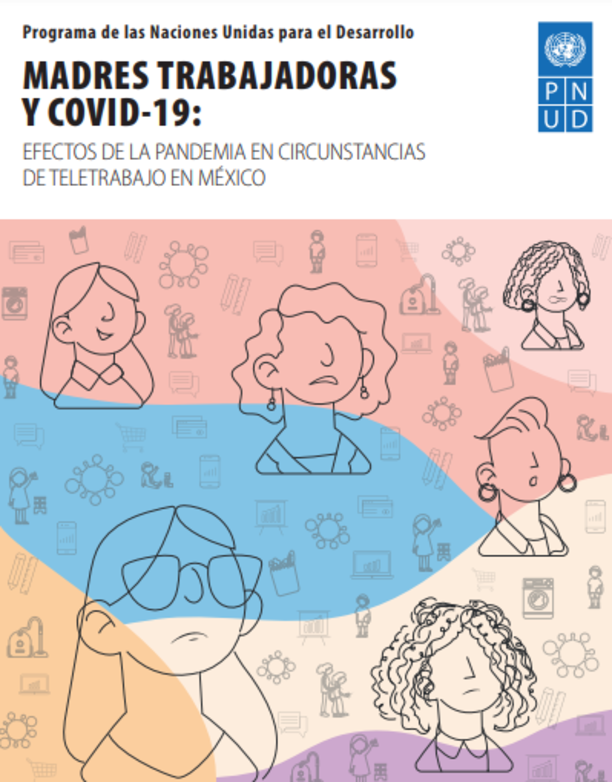 Madres trabajadoras y COVID-19: Efectos de la pandemia en circunstancias de teletrabajo en México