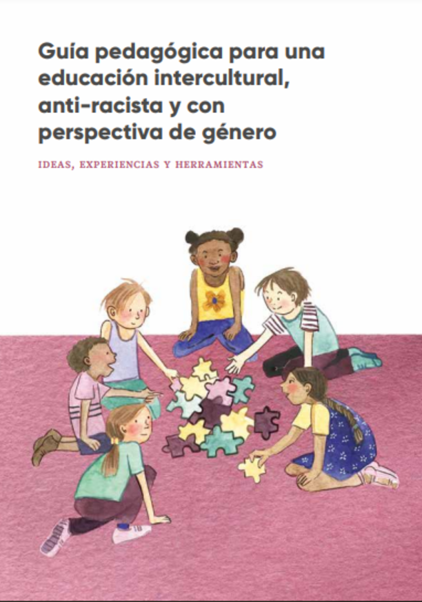 Guía pedagógica para una educación intercultural, anti-racista y con perspectiva de género