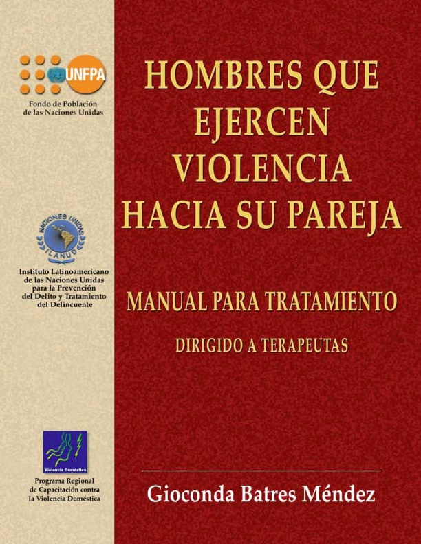 Hombres que ejercen violencia hacia su pareja. Manual para tratamiento dirigido a terapeutas
