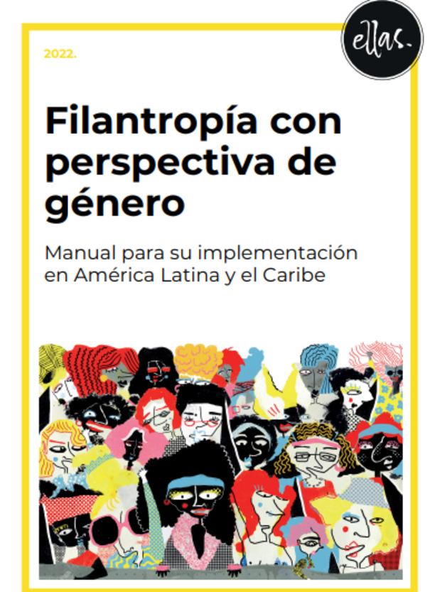 Filantropía con perspectiva de género Manual para su implementación en América Latina y el Caribe