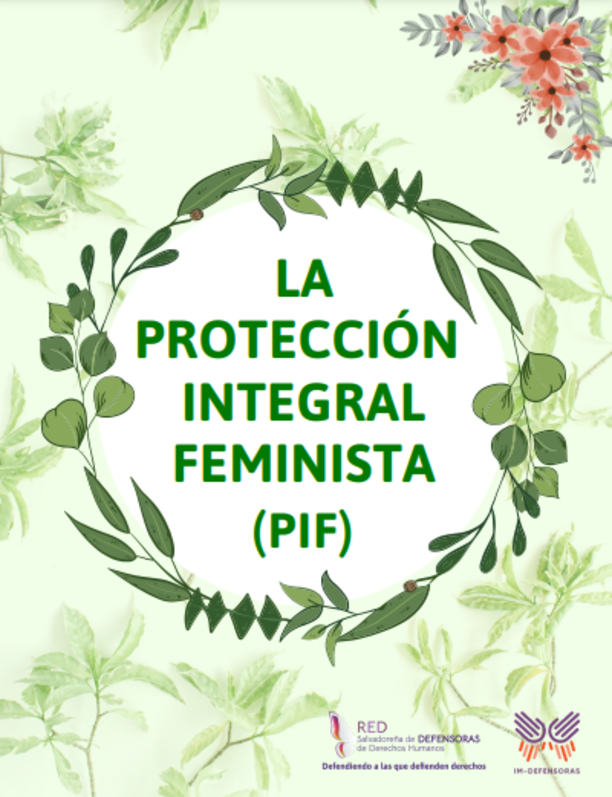 La Protección Integral Feminista desde la Red Salvadoreña de Defensoras.
