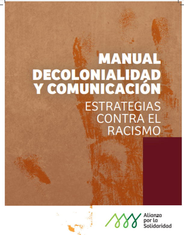 Manual decolonialidad y comunicación. estrategias contra el racismo