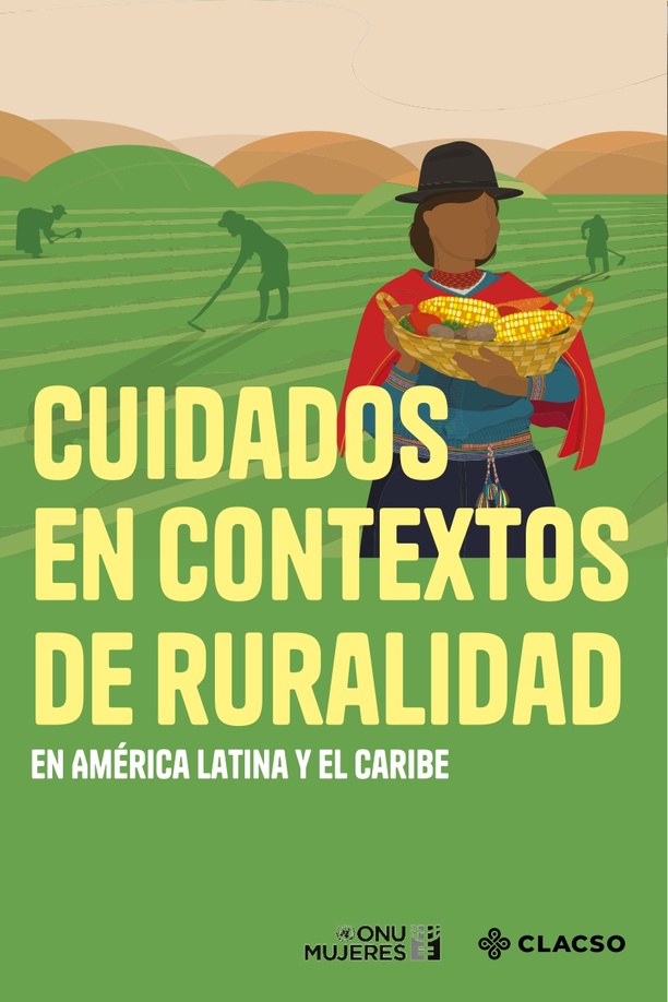 Cuidados en contextos de ruralidad en América Latina y el Caribe
