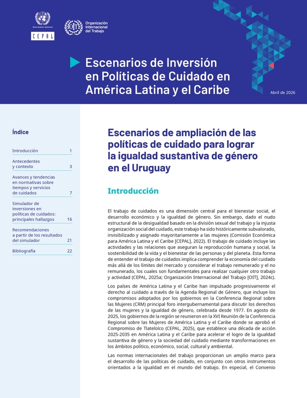 Escenarios de ampliación de las políticas de cuidado para lograr la igualdad sustantiva de género en el Uruguay | Escenarios de Inversión en Políticas de Cuidado en América Latina y el Caribe