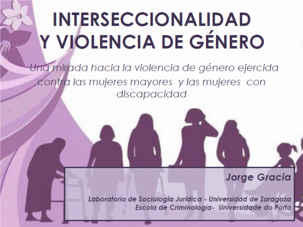 INTERSECCIONALIDAD Y VIOLENCIA DE GÉNERO Una mirada hacia la violencia de género ejercida contra las mujeres mayores y las mujeres con discapacidad