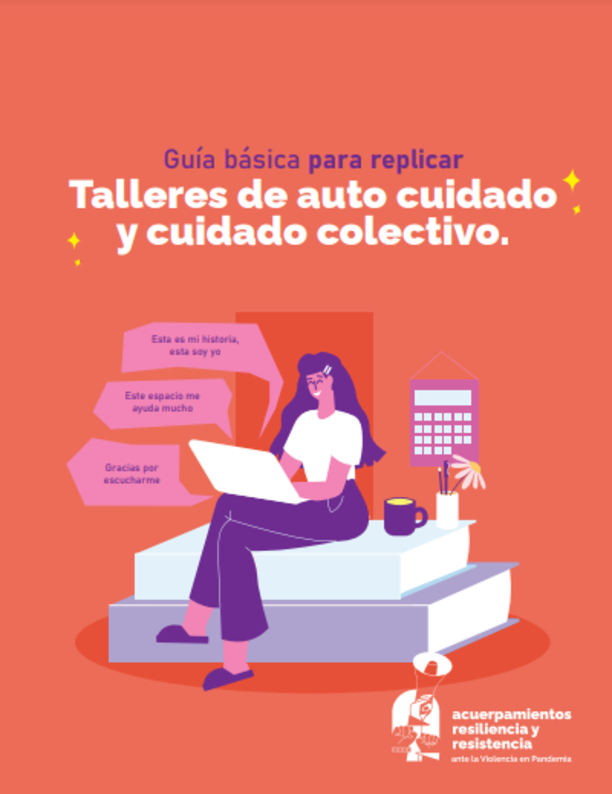 Guía básica para replicar. Taller de autocuidado y cuidado colectivo