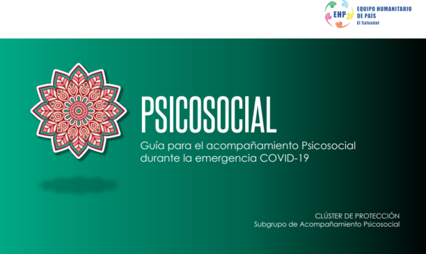 PSICOSOCIAL Guía para el acompañamiento Psicosocial durante la emergencia COVID-19