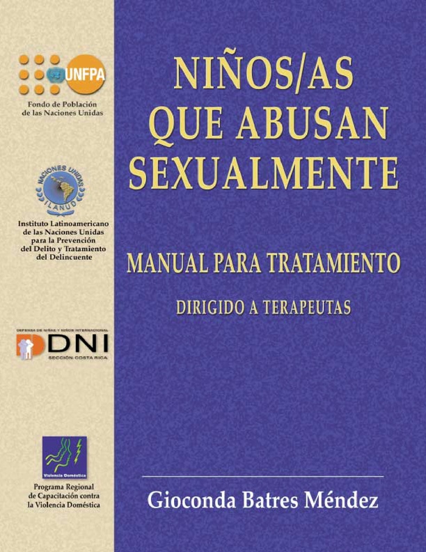 Niños/as que abusan sexualmente. Manual para el tratamiento. Dirigido a terapeutas.