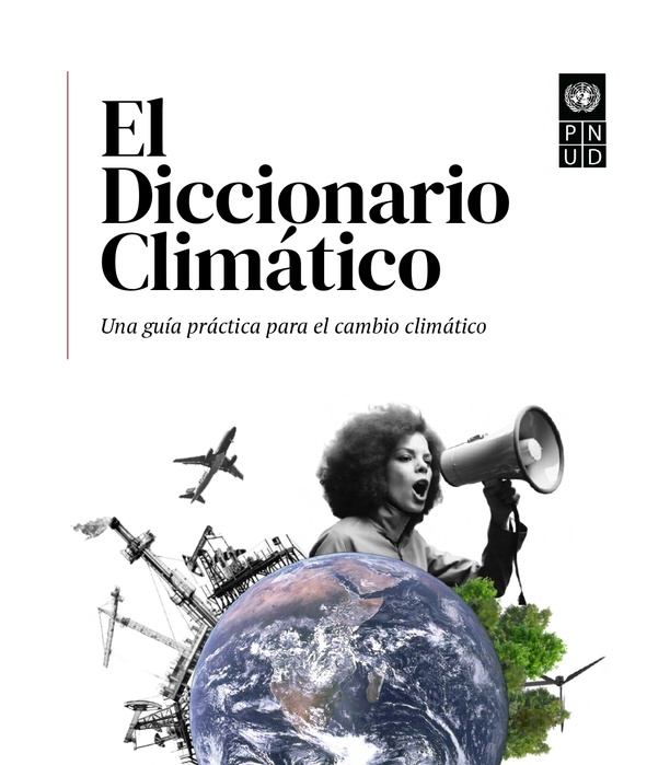 El Diccionario Climático. Una guía práctica para el cambio climático