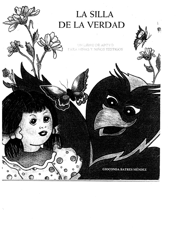 La silla de la verdad. Un libro de apoyo para niñas y niños testigos.